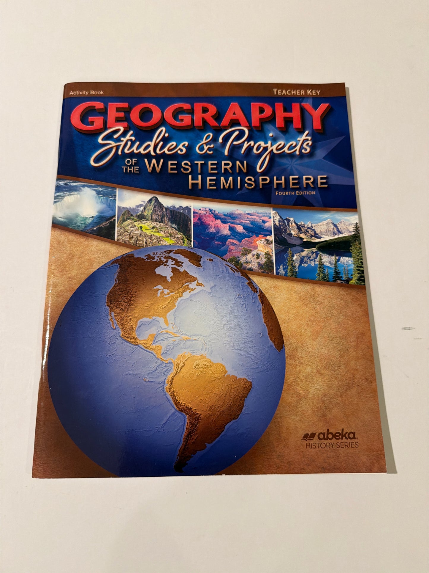 Geography Studies & Projects of the Western Hemisphere  Abeka Teacher Key