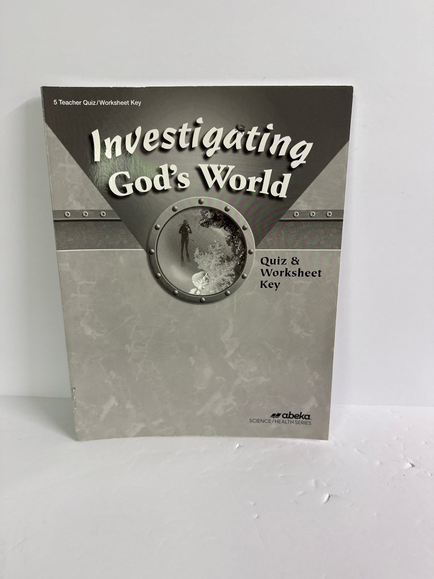 Investigating God's World Abeka Quiz/Worksheet Key  Pre-Owned Science Textbooks