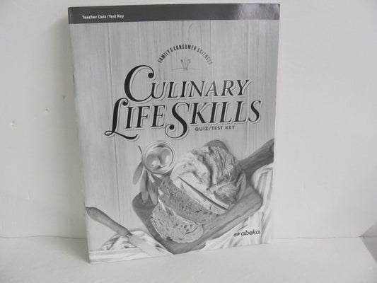 Culinary Life Skills Abeka Quiz/Test Key  Pre-Owned Electives (Books)