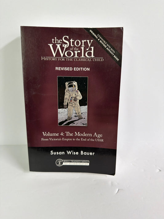 The Story of the World Vol 4 Well Trained Mind Press Pre-Owned History Textbooks