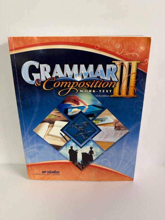 Grammar & Composition III Abeka Student Book Pre-Owned Language Textbooks