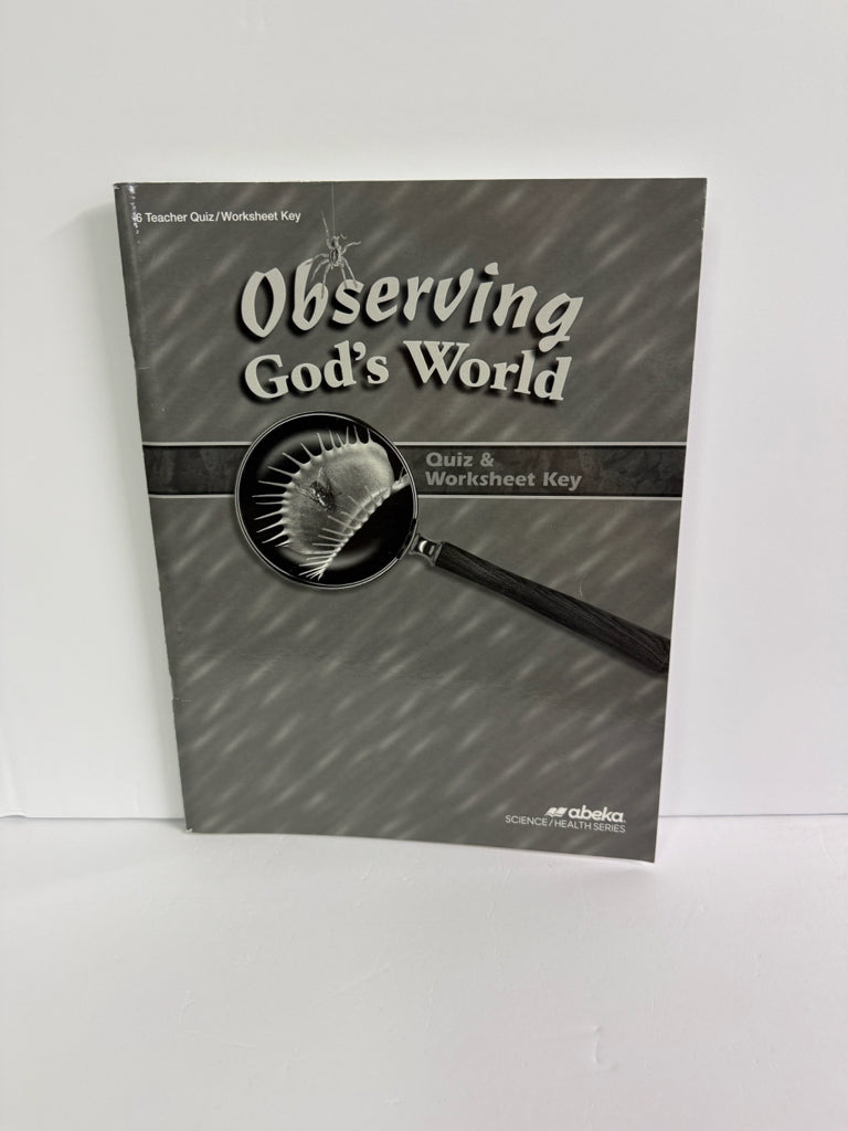 Observing God's World Abeka Quiz/Worksheet Key  Pre-Owned Science Textbooks