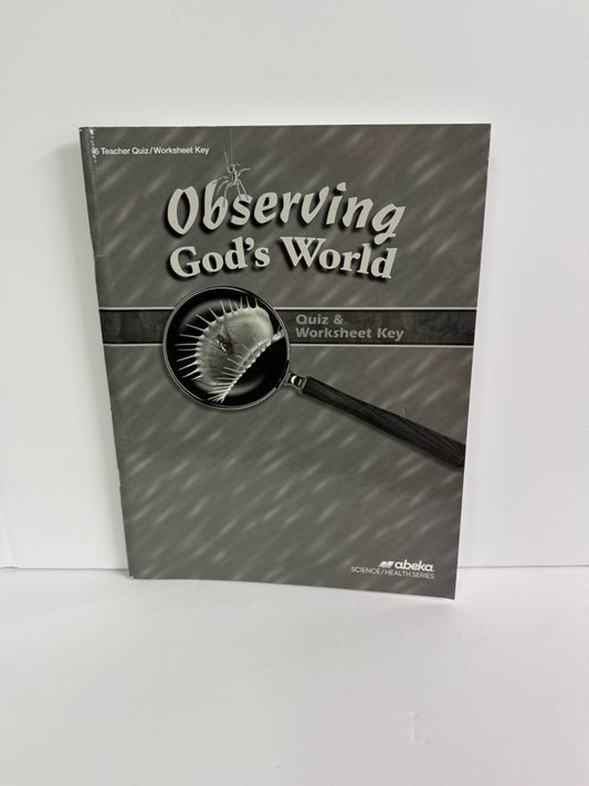 Observing God's World Abeka Quiz/Worksheet Key  Pre-Owned Science Textbooks