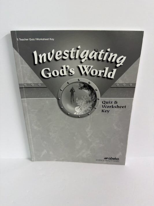Investigating God's World Abeka Quiz/Worksheet Key  Pre-Owned Science Textbooks