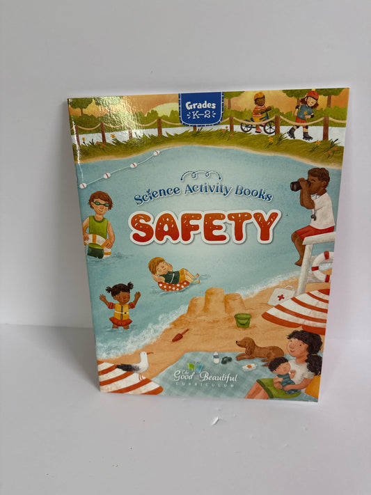 Safety The Good and the Beautiful Activity Book  Pre-Owned Science Textbooks