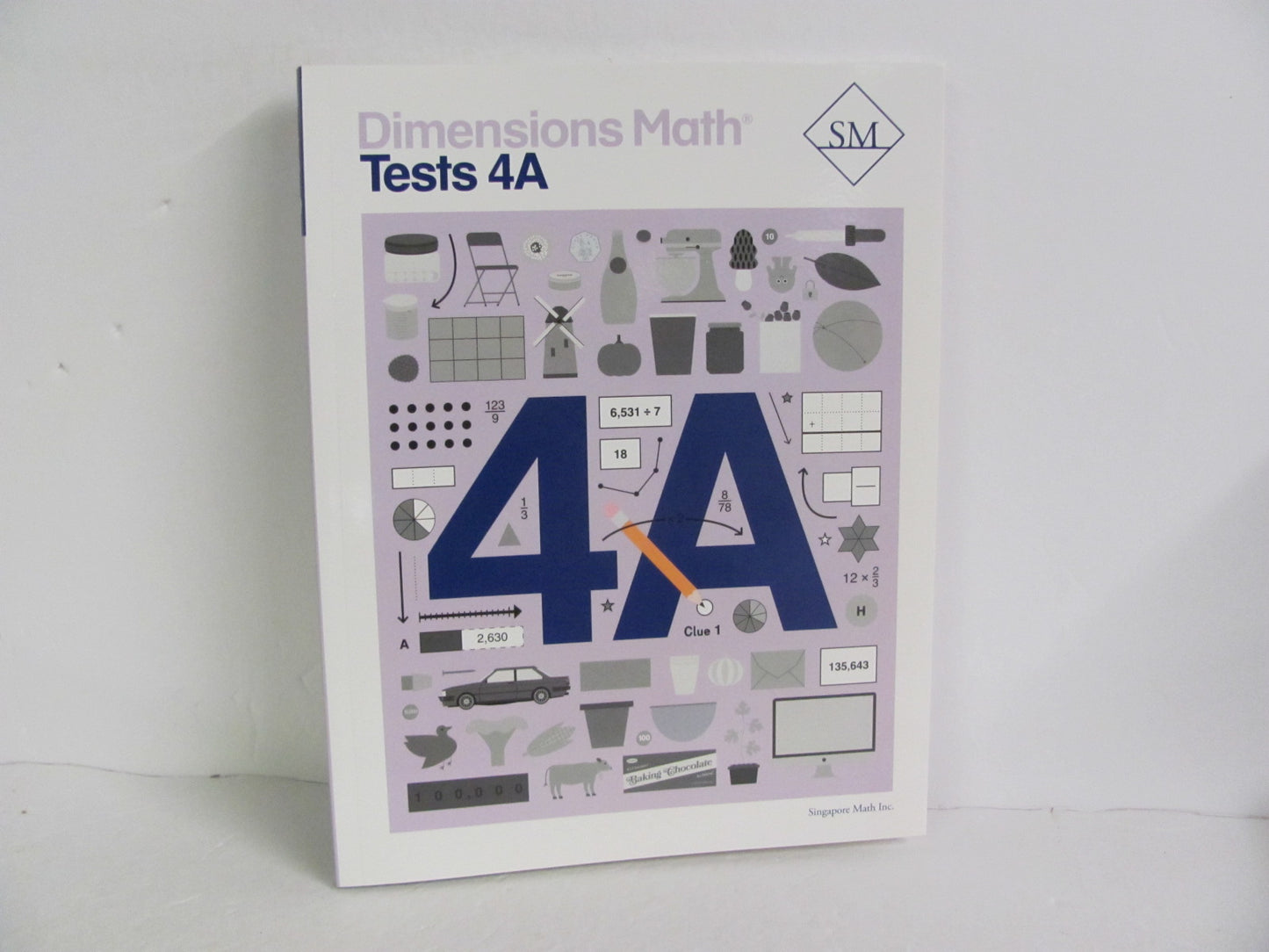 Dimensions Math Tests 4A Singapore Tests  Pre-Owned Mathematics Textbooks