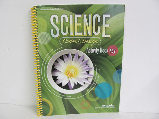 Order & Design Abeka Activity Key Pre-Owned 7th Grade Science Textbooks