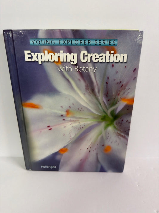 Exploring Creation with Botany Apologia Student Book Pre-Owned Science Textbooks