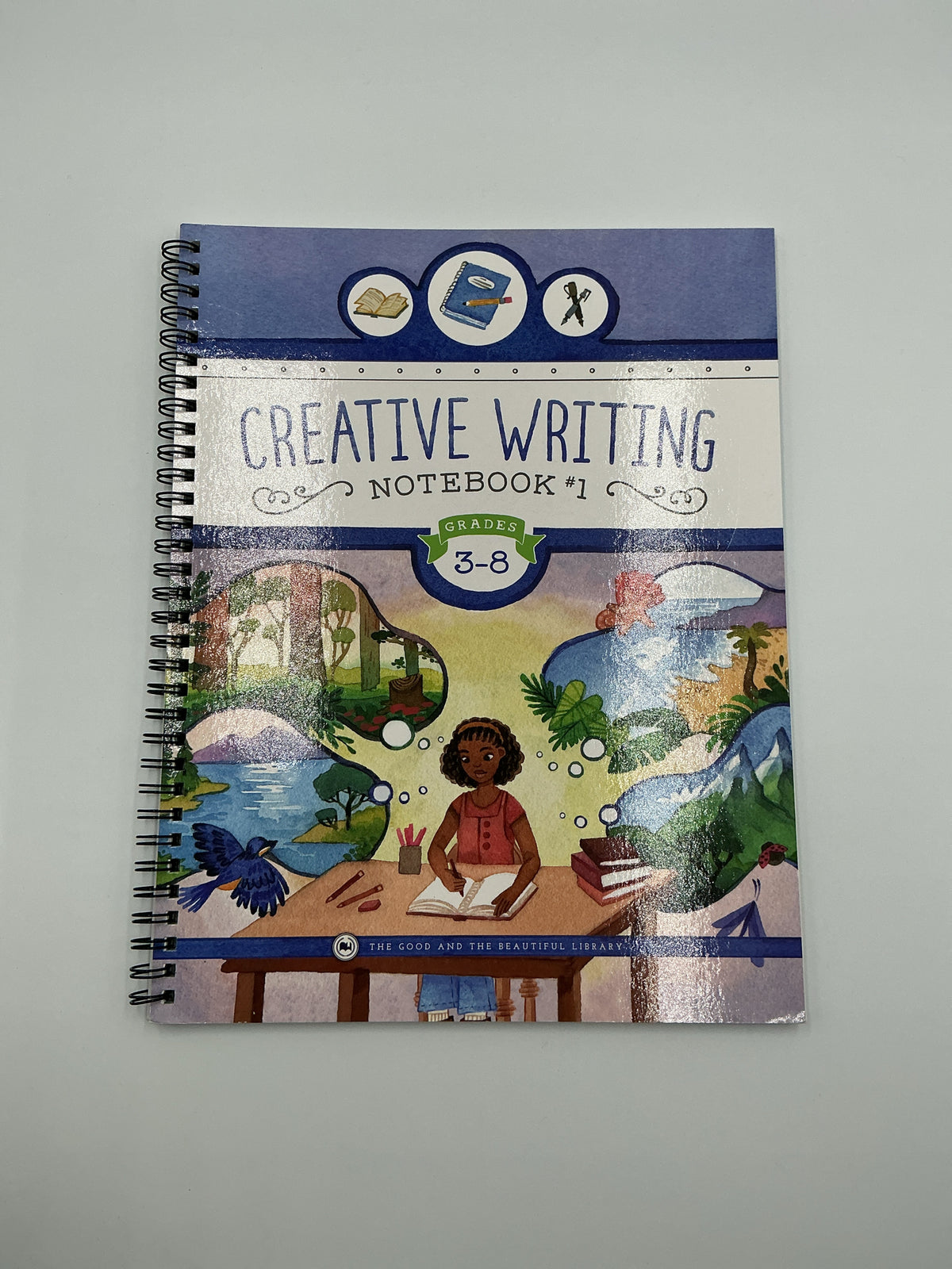 Creative Writing The Good and the Beautiful Good and Beautiful