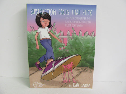 Subtraction Facts That Stick Well Trained Mind Press Snow Math Help Books