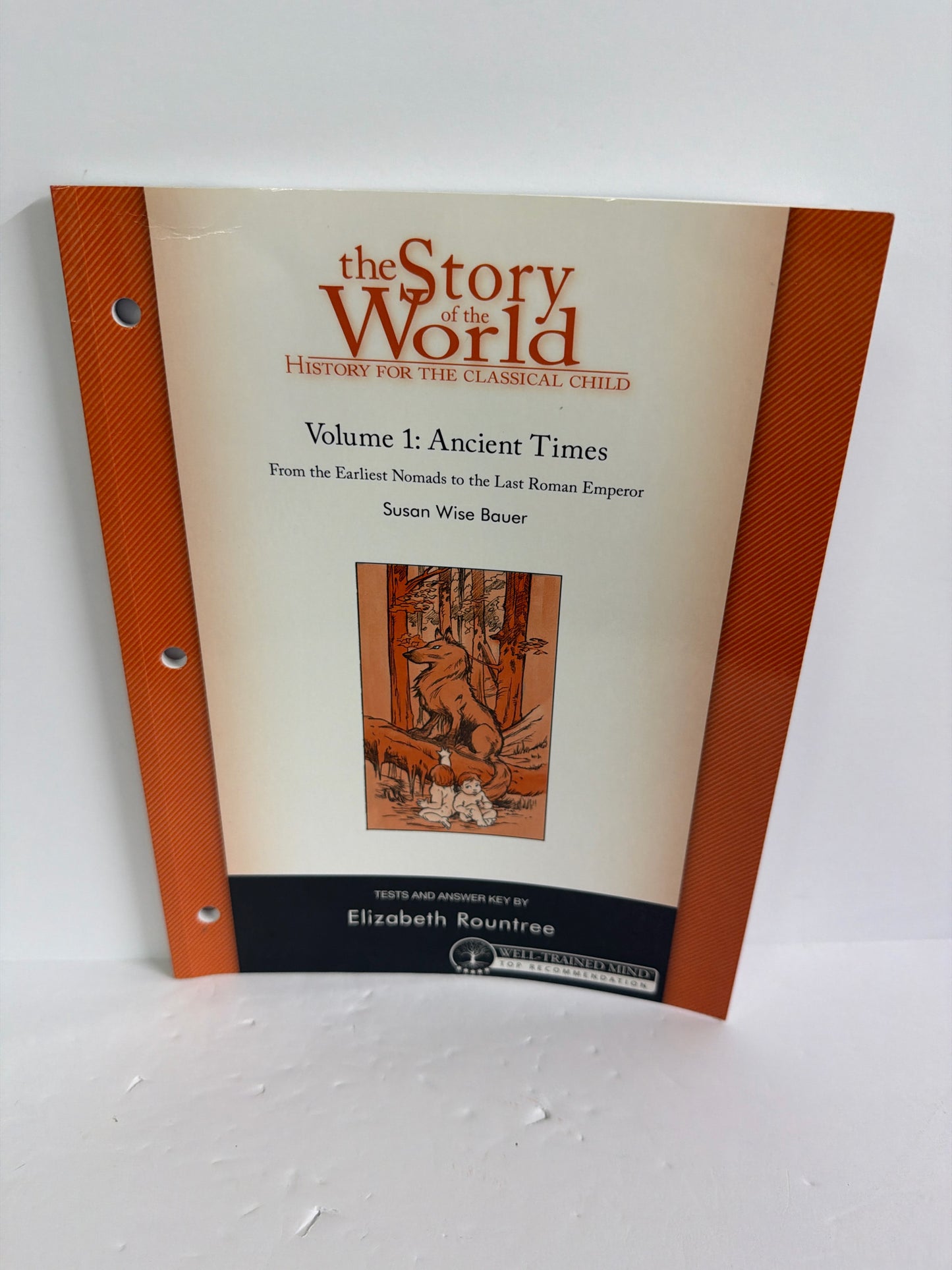 The Story of the World Vol 1 Well Trained Mind Press Math, History & Science