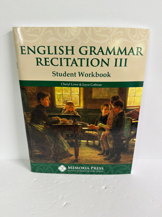 English Grammar Recitiation III Memoria Press Elementary Memoria Press