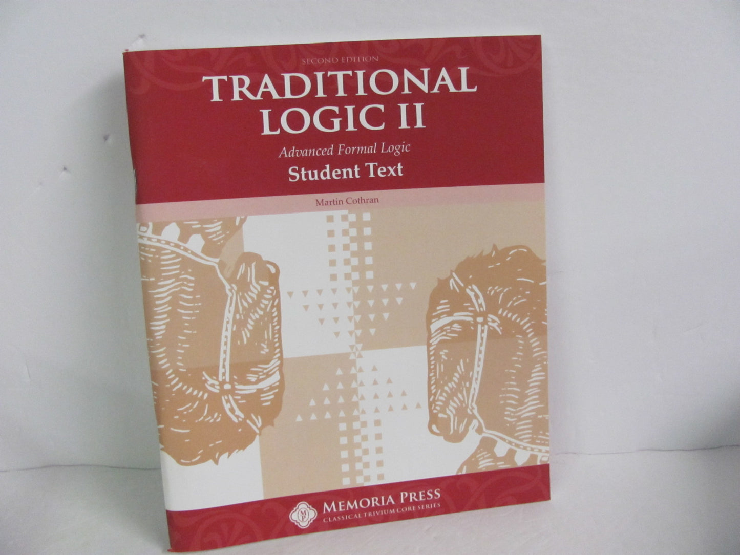 Traditional Logic II Memoria Press Student Text  Pre-Owned Cothran Logic Books