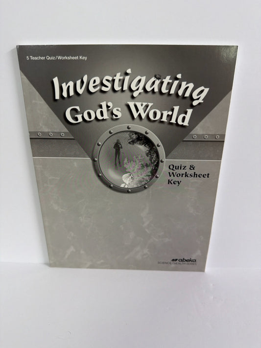 Investigating God's World Abeka Quiz/Worksheet Key  Pre-Owned Science Textbooks