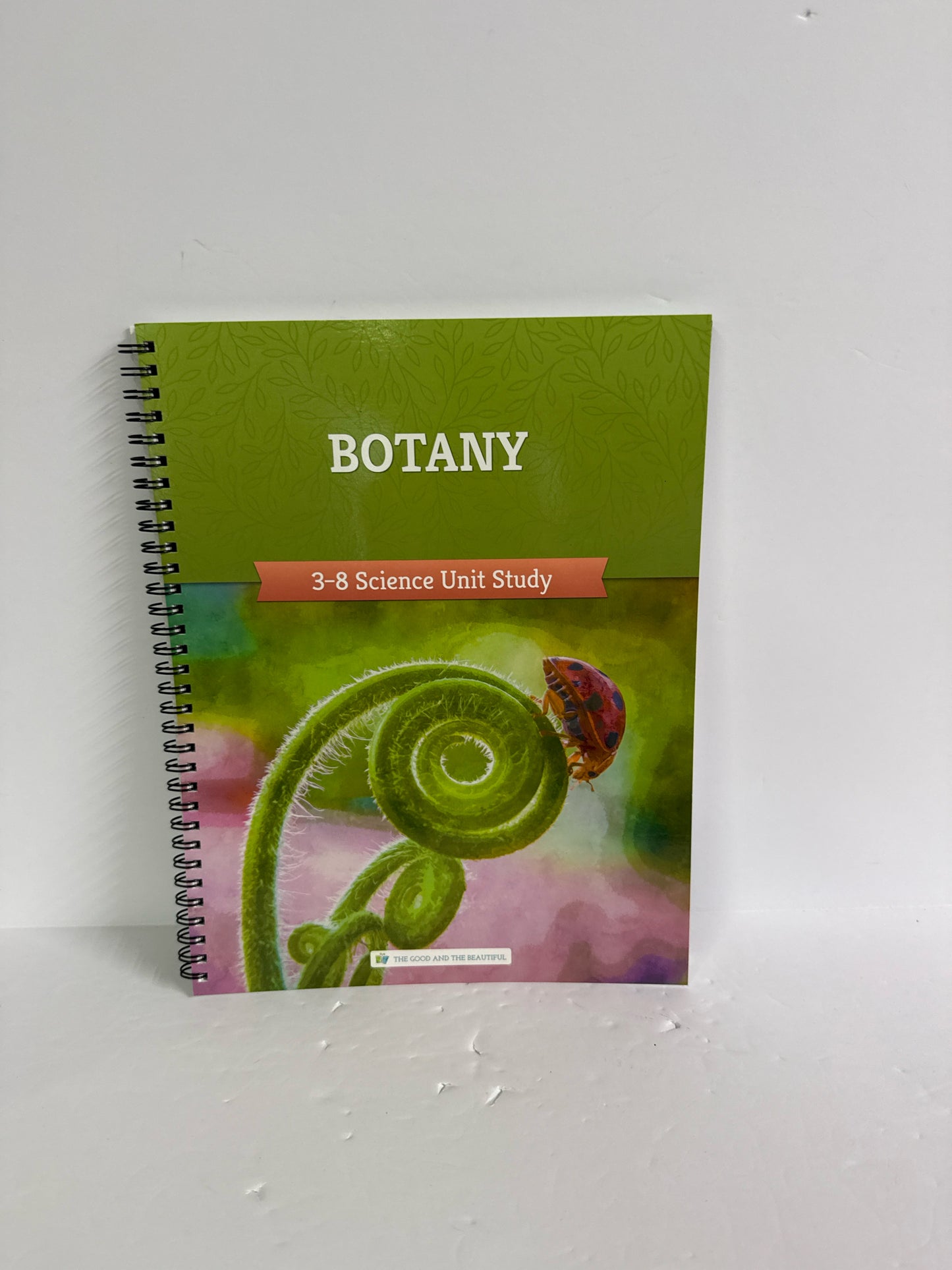 Botany The Good and the Beautiful Elementary The Good and the Beautiful