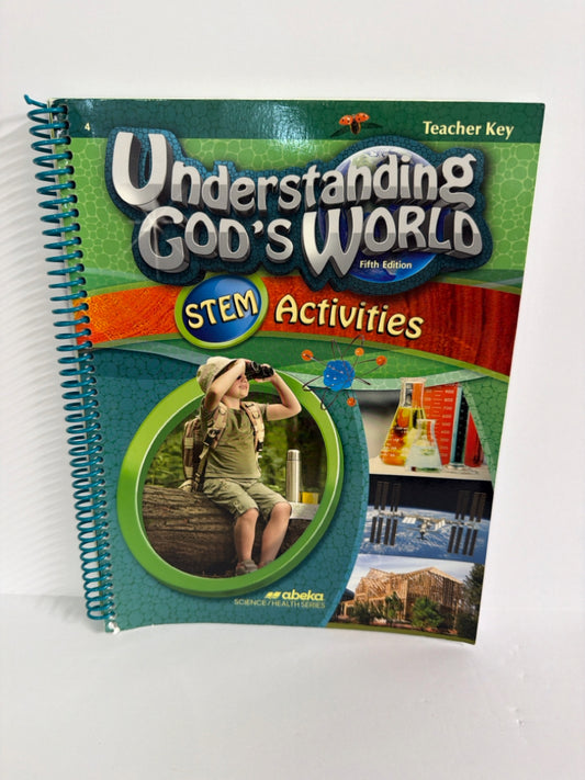 Understanding God's World Abeka STEM Activities Teacher Key Science Textbooks