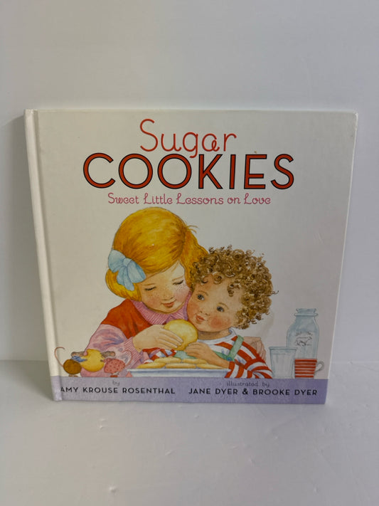 Sugar Cookies Amy Krouse Rosenthal Harper Collins Hardback Books