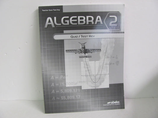 Algebra 2 Abeka Quiz/Test Key  Pre-Owned High School Mathematics Textbooks