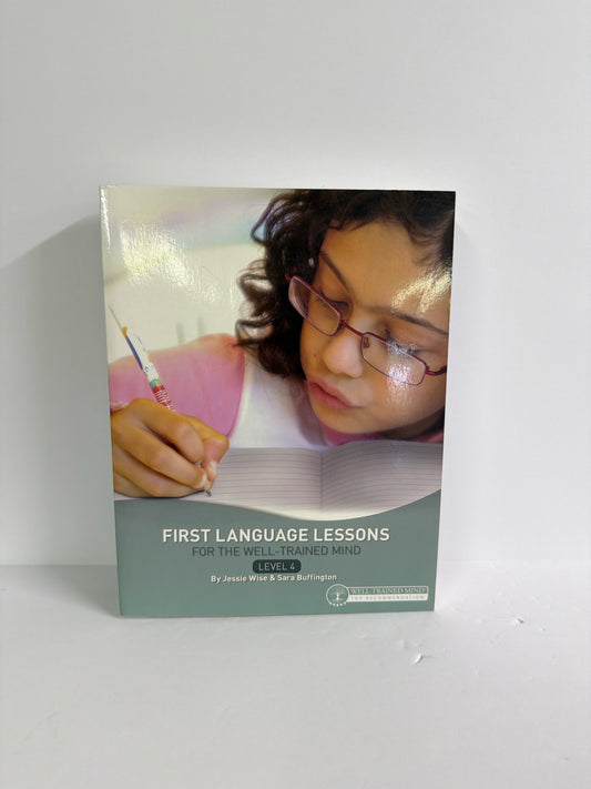 First Language Lessons Level 4 Well Trained Mind Press Language Textbooks