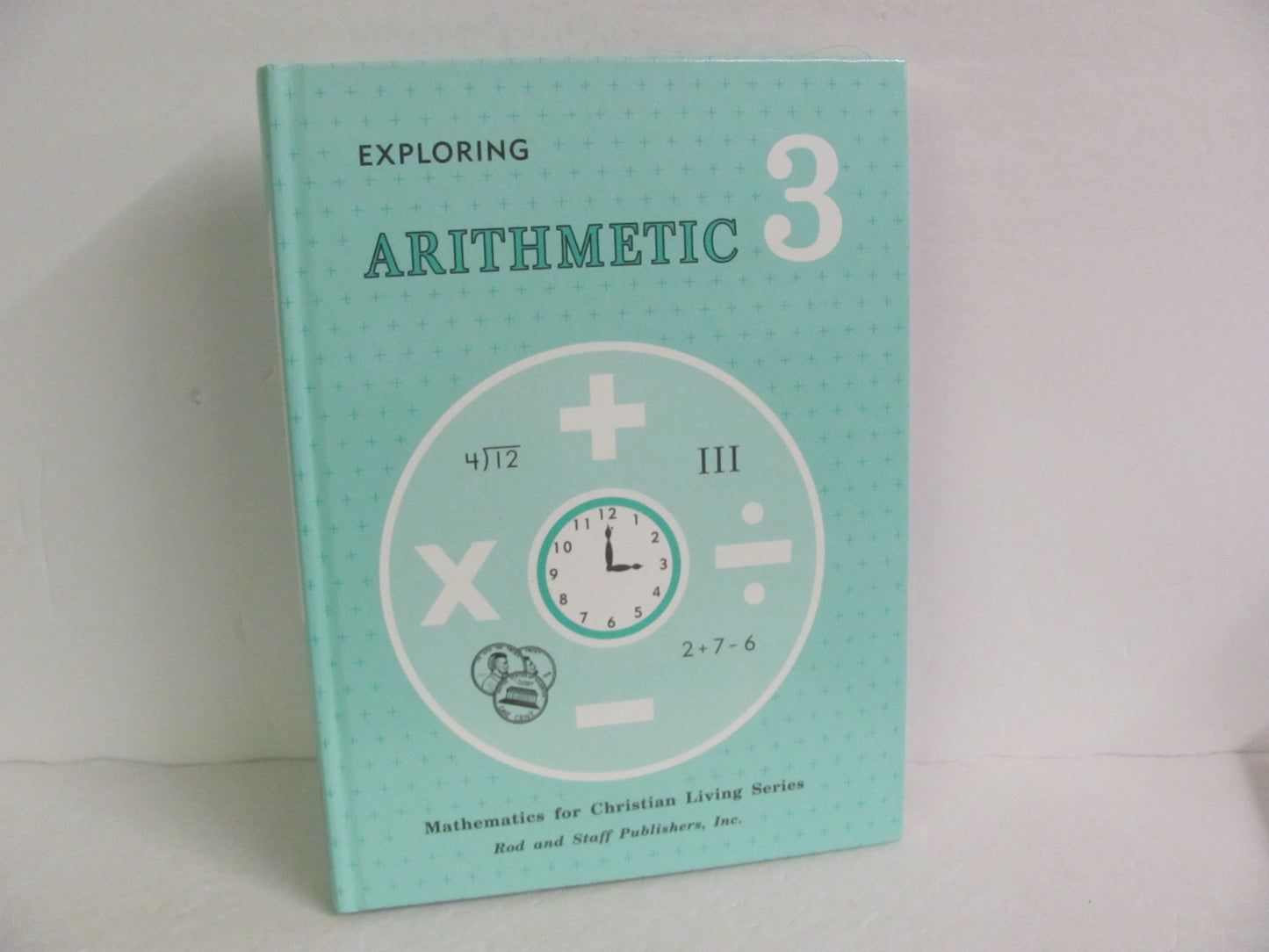 Arithmetic 3 Rod & Staff Student Book Pre-Owned 3rd Grade Mathematics Textbooks
