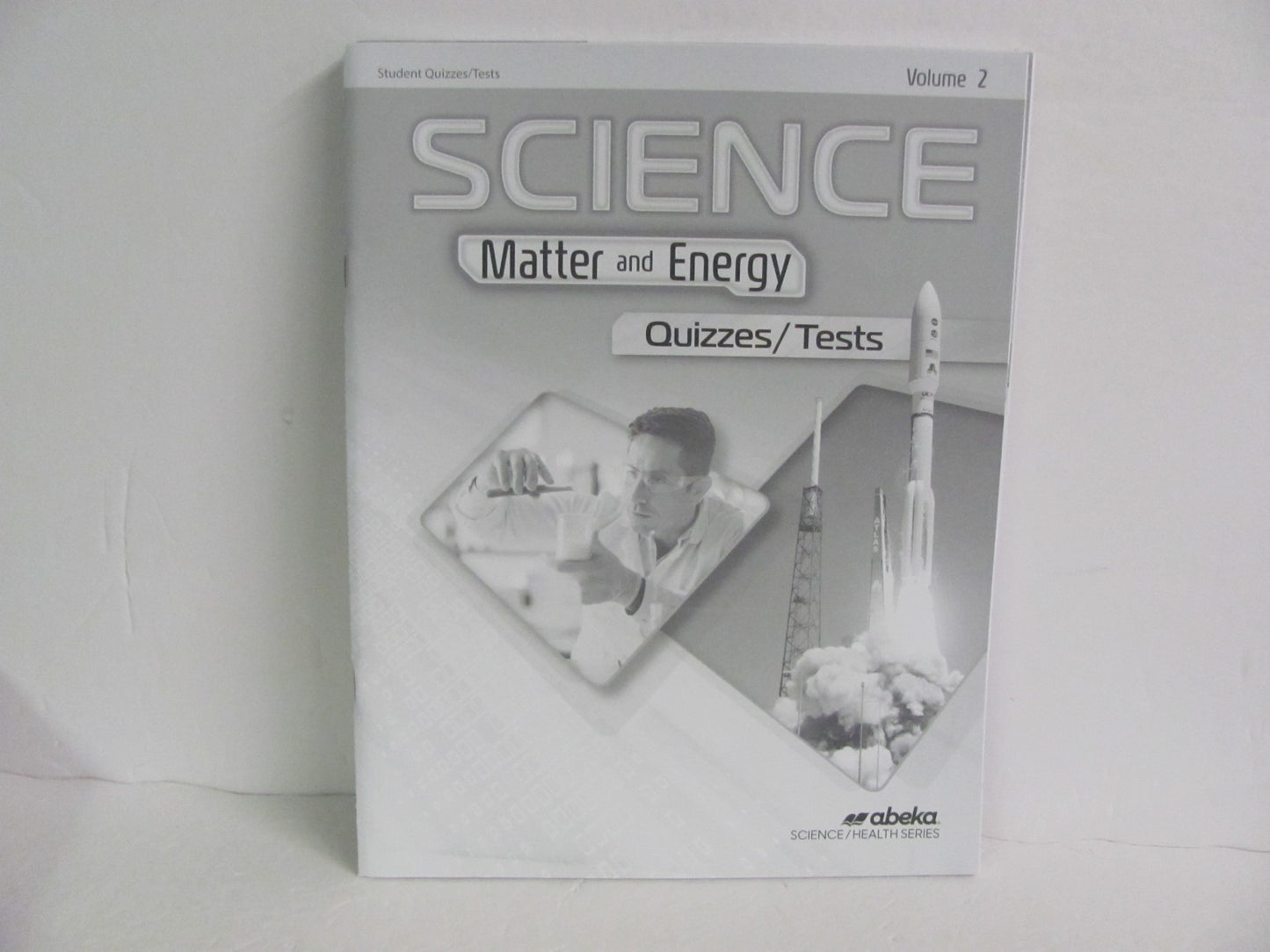 Matter and Energy Volume 2 Abeka Quizzes/Tests  Pre-Owned Science Textbooks