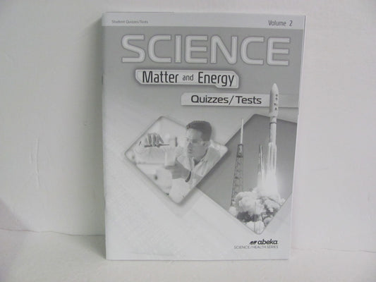 Matter and Energy Volume 2 Abeka Quizzes/Tests  Pre-Owned Science Textbooks