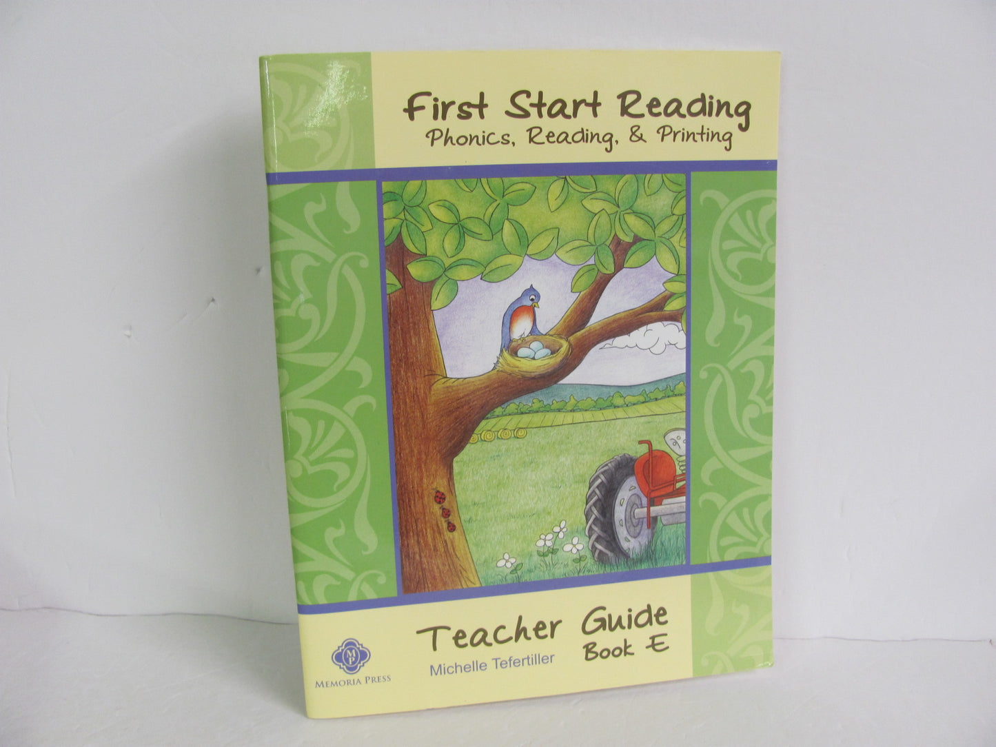 First Start Reading Book E Memoria Press Tefertiller Reading Textbooks