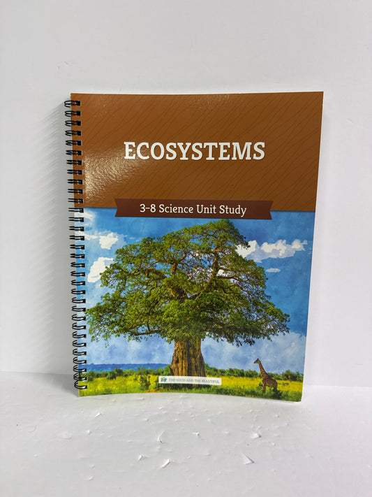 Ecosystems The Good and the Beautiful Elementary The Good and the Beautiful