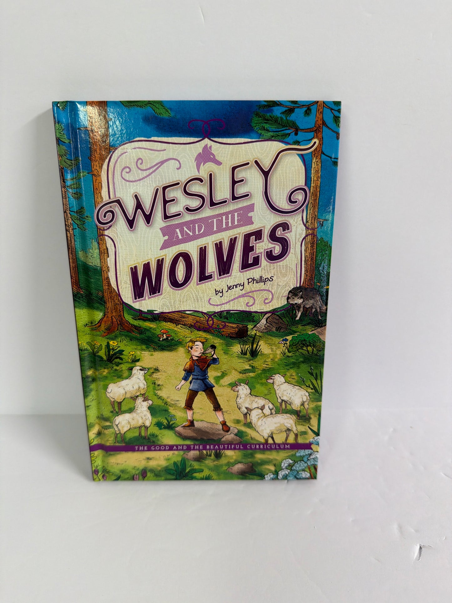 Wesley and the Wolves The Good and the Beautiful 2nd Grade Reading Textbooks