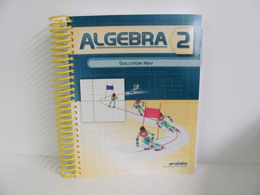 Algebra 2 Abeka Solution Key Pre-Owned High School Mathematics Textbooks