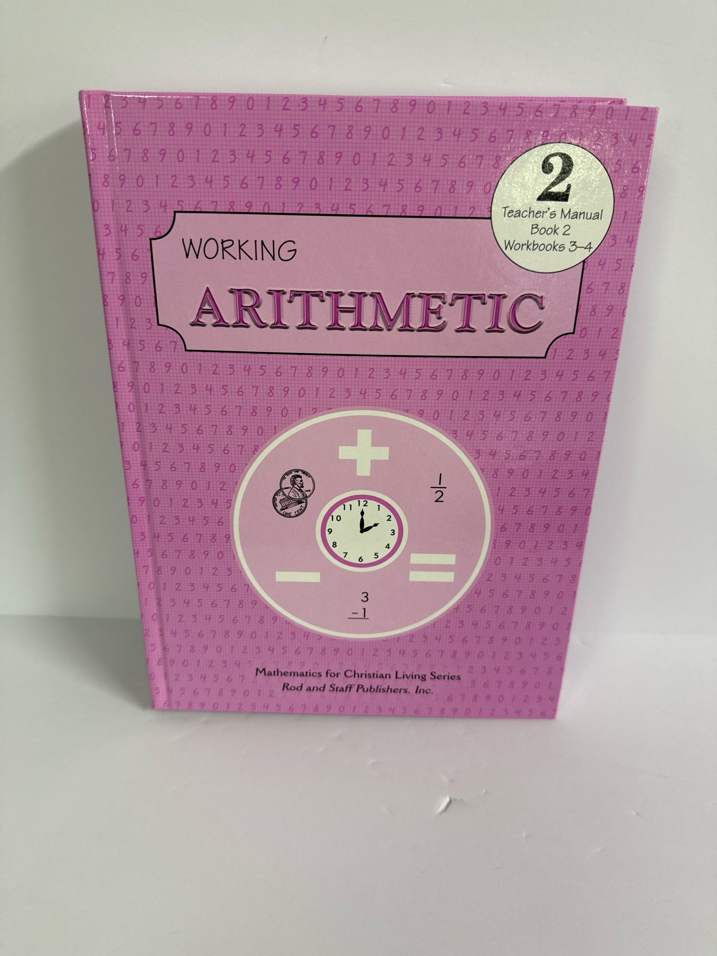 Working Arithmetic Rod & Staff Teacher's Manual Pre-Owned Mathematics Textbooks