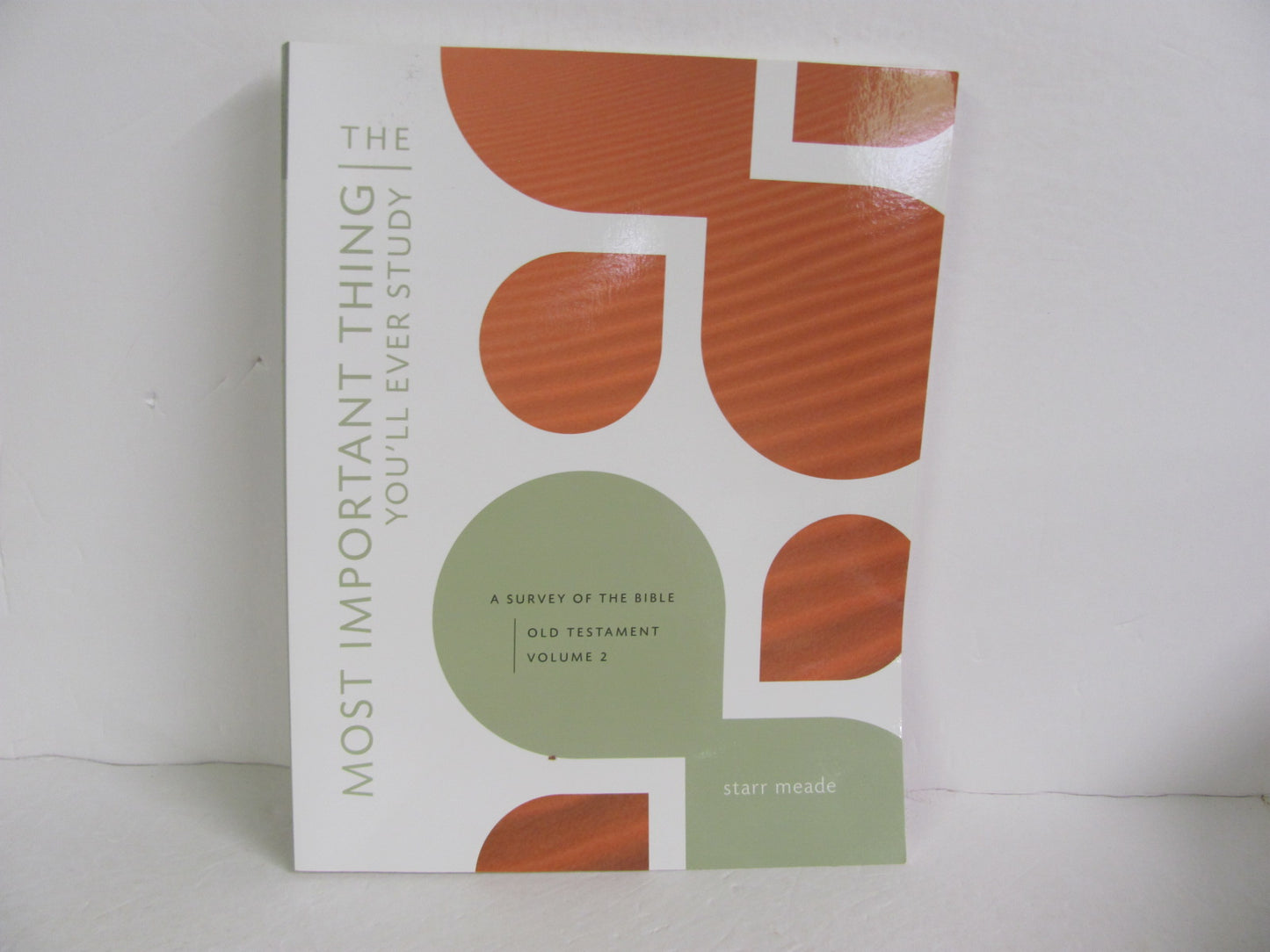 The Most Important Thing Crossway Student Book Pre-Owned Meade Bible Books