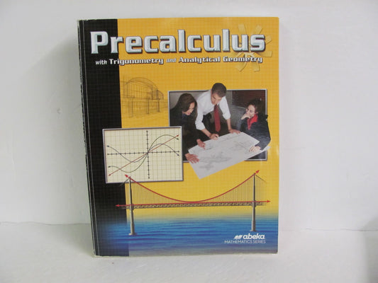 PreCalculus Abeka Student Book Pre-Owned High School Mathematics Textbooks