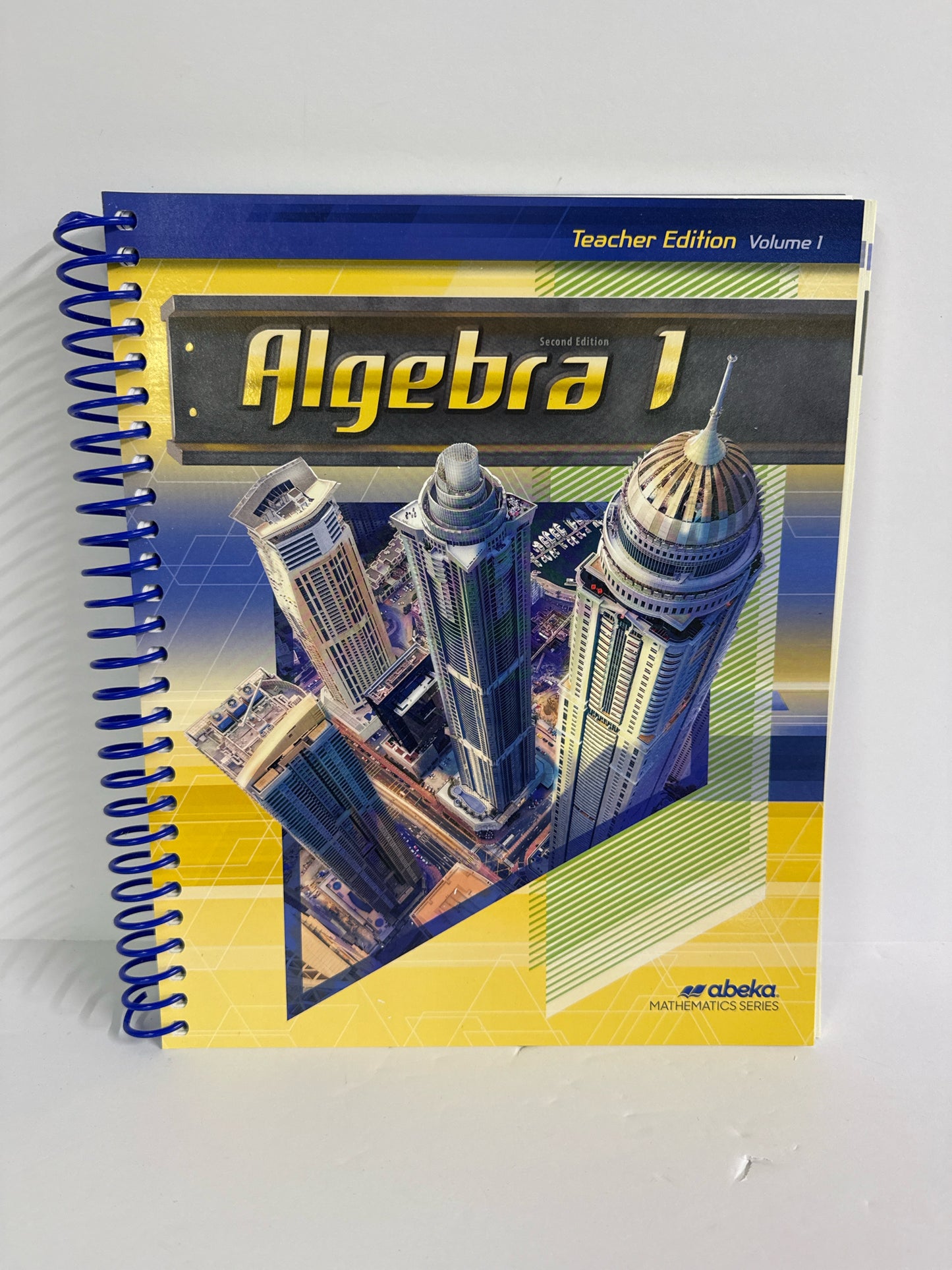 Algebra 1 Volume 1 Second Edition Abeka Mathematics