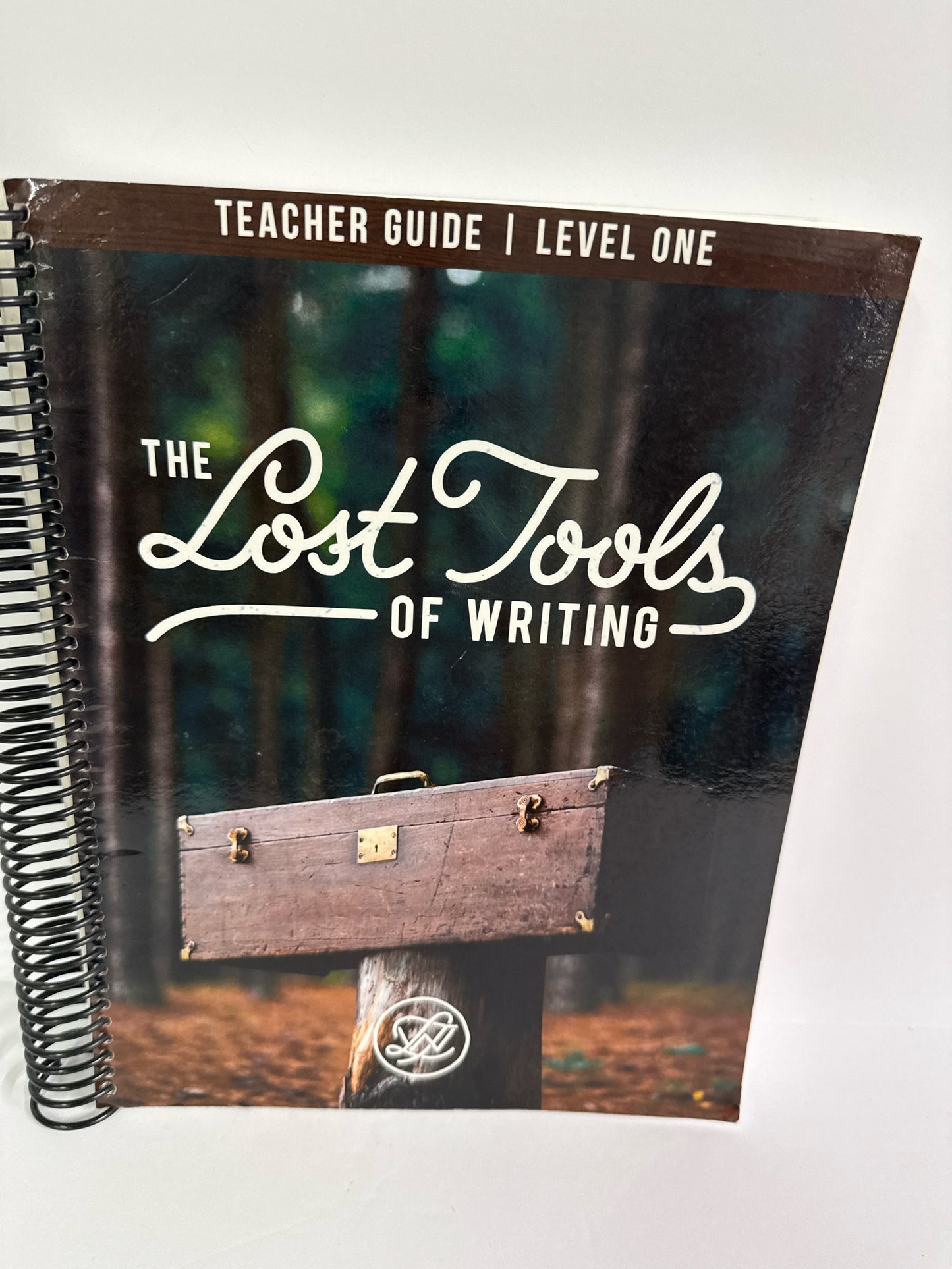 The Lost Tools of Writing Level 1 Circe Institute Language Textbooks