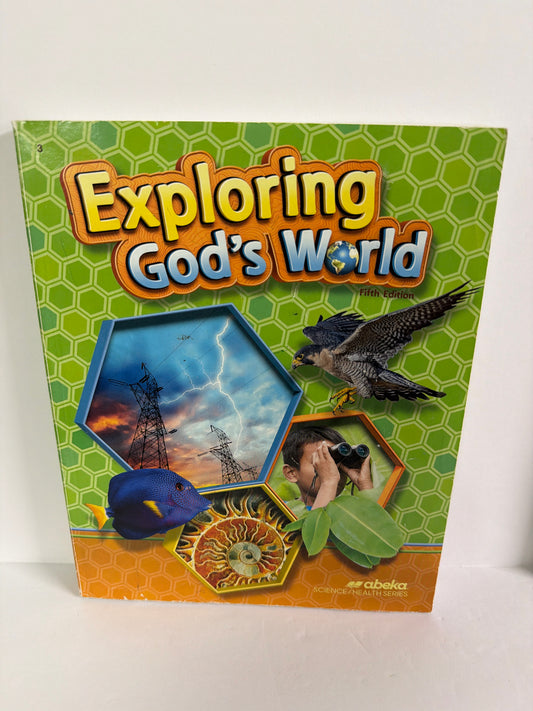 Exploring God's World Abeka Student Text  Pre-Owned 3rd Grade Science Textbooks