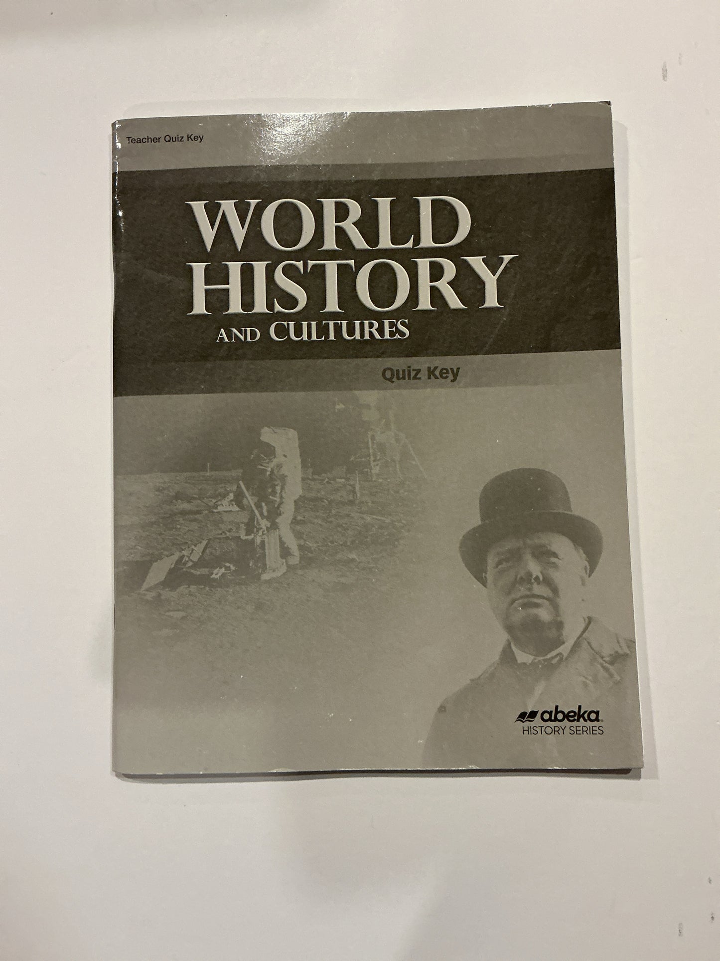 World History and Cultures  Abeka 10th Grade World History Books