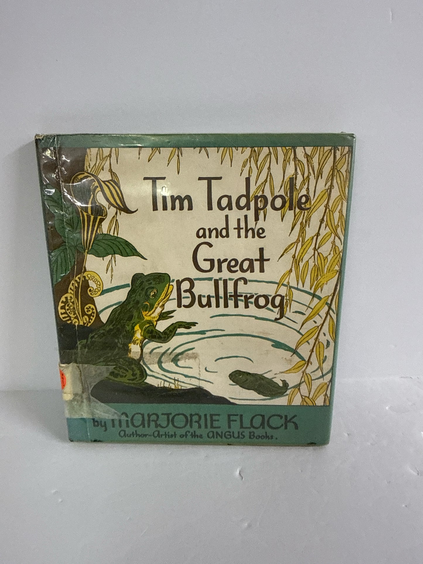 Tim Tadpole and the Great Bullfrog Marjorie Flack Hardback Books