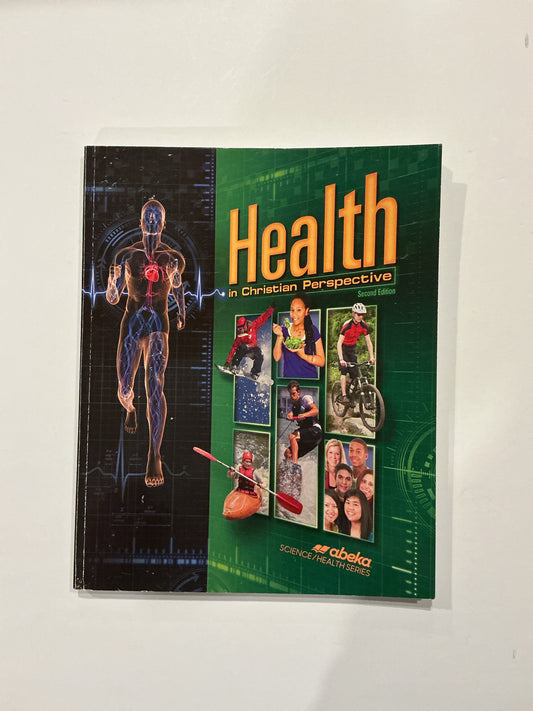 Health in Christian Perspective  Abeka Student Book Pre-Owned Health Books
