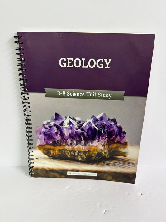 Geology The Good and the Beautiful Course Book  Pre-Owned Science Textbooks