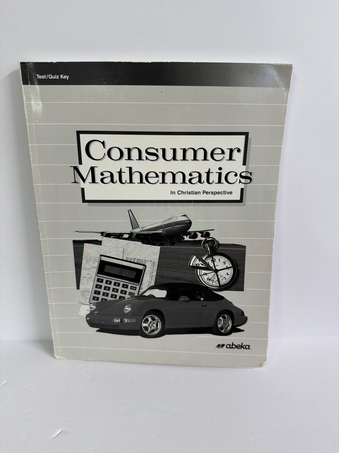 Consumer Mathematics Abeka Test/Quiz Key  Pre-Owned Mathematics Textbooks