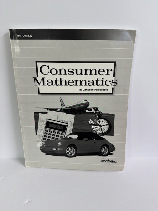Consumer Mathematics Abeka Test/Quiz Key  Pre-Owned Mathematics Textbooks