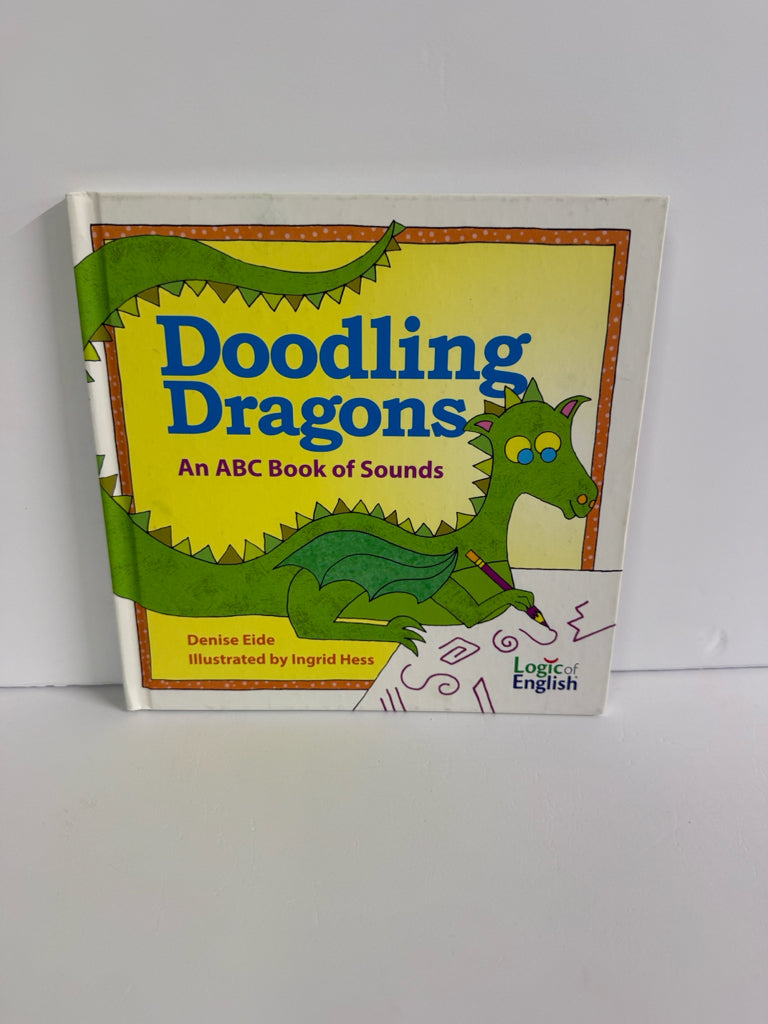 Doodling Dragons An ABC Book of Sou Logic of English Language Textbooks
