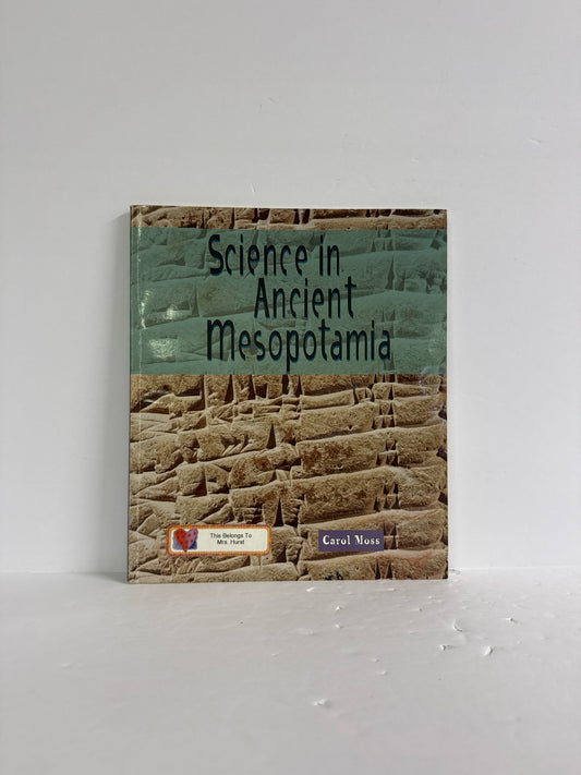 Science in Ancient Mesopotamia Grolier Pre-Owned Carol Moss Science Textbooks