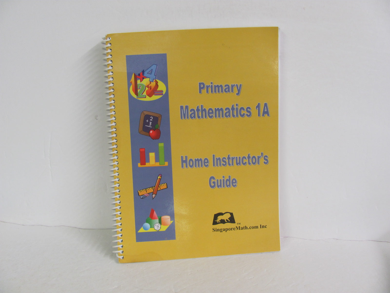 1st Grade Math Guide Primary Mathematics 1A Singapore 1st Grade Mathematics Textbooks ...