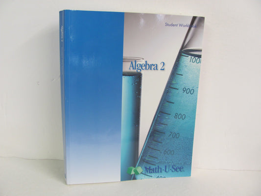 Algebra 2 Math U See Student Book Pre-Owned Demme Mathematics Textbooks