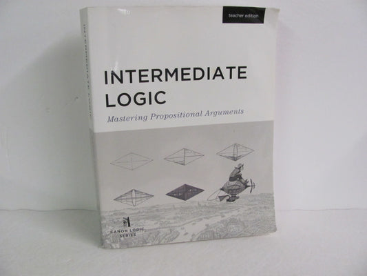 Intermediate Logic Canon Press Teacher Edition  Pre-Owned Logic Books