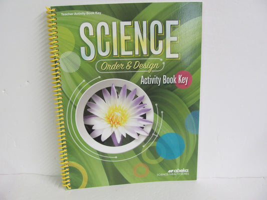 Order & Design Abeka Activity Key Pre-Owned 7th Grade Science Textbooks