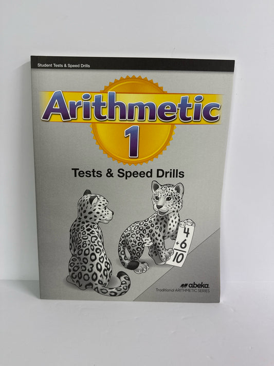 Arithmetic 1 Abeka Test & Speed Drills 1st Grade Mathematics Textbooks