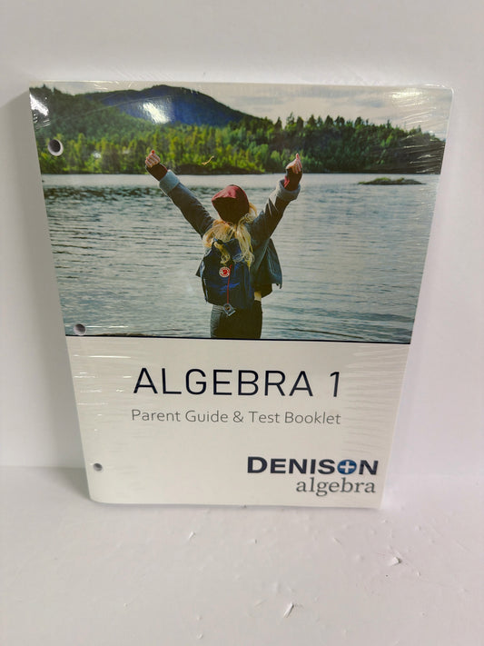 Algebra I Denison Parent Guide & Test Booklet Pre-Own Mathematics Textbooks